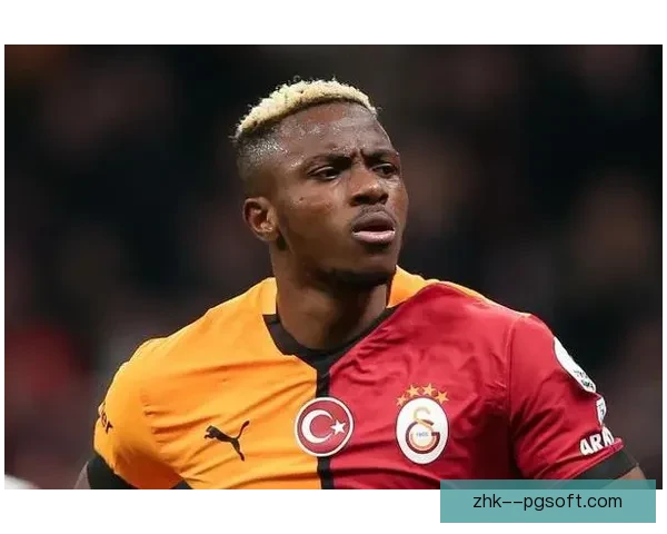 奥斯梅恩租借加盟加拉塔萨雷成为新赛季转会热点引关注