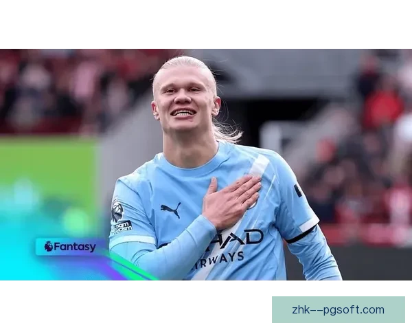 曼城核心哈兰德突破进球纪录 成就2026年3月个人里程碑